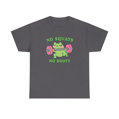 No Squats No Booty Cotton Tee
