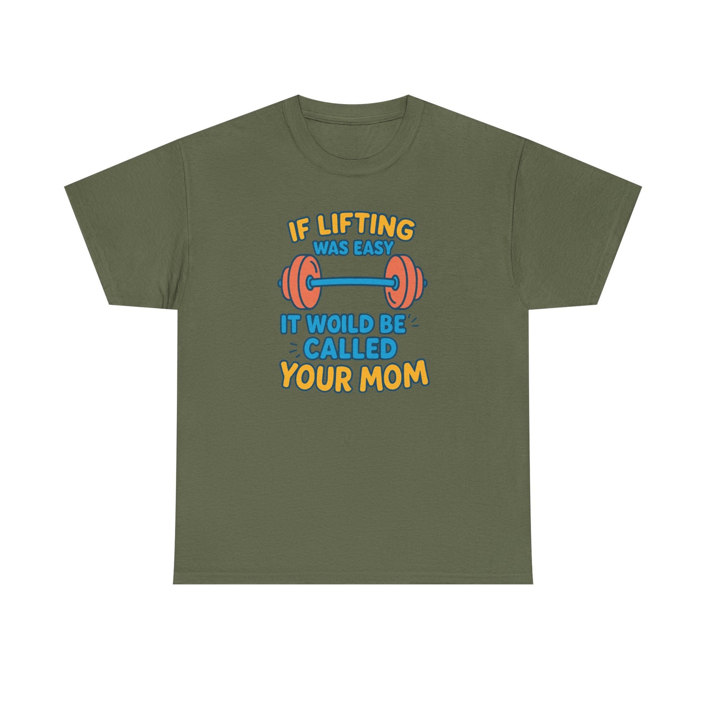 if lifting was easy Cotton T-shirt