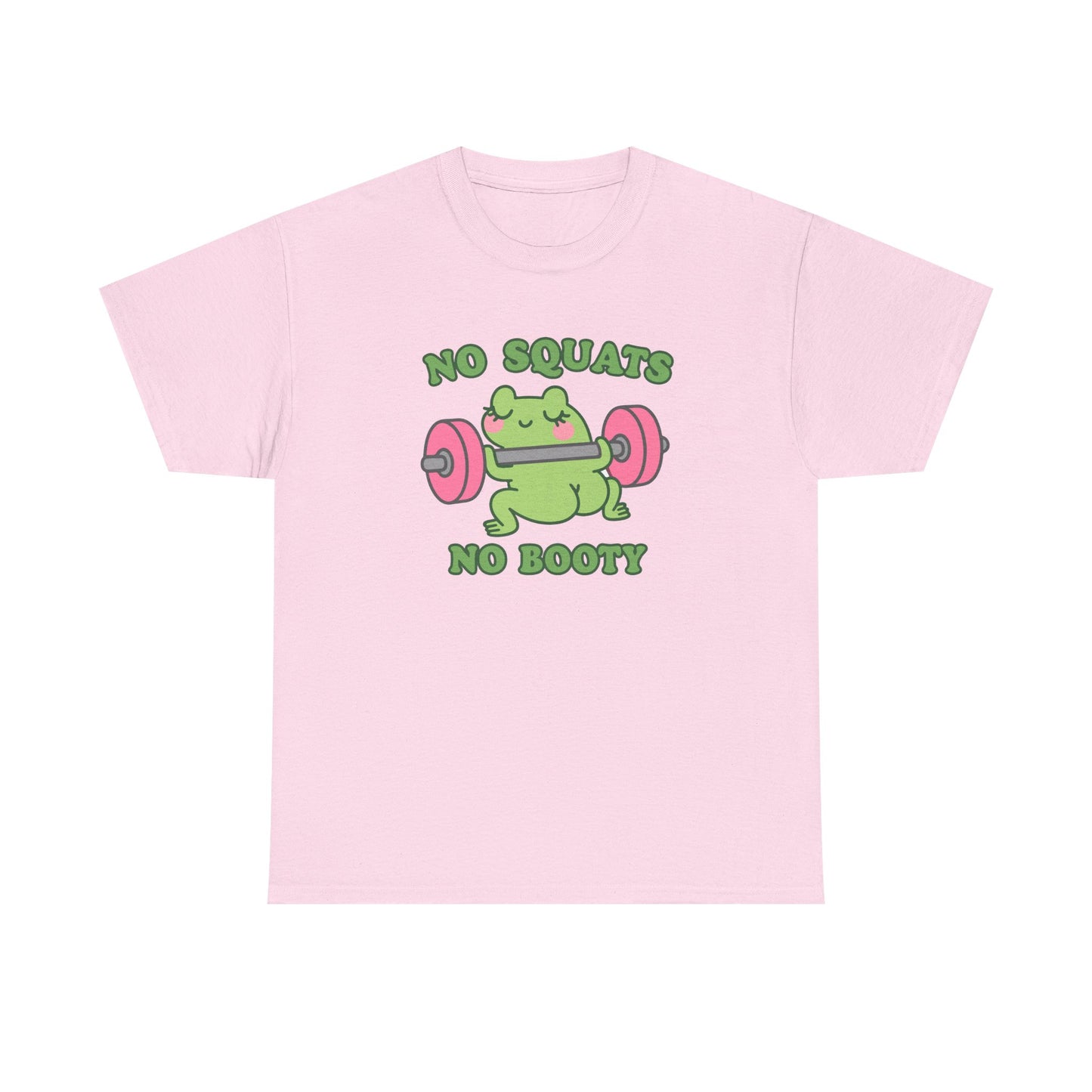 No Squats No Booty Cotton Tee