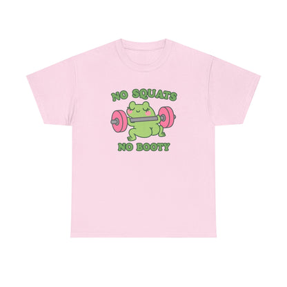 No Squats No Booty Cotton Tee