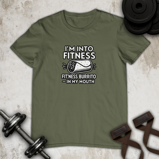 I am into fitness burrito Cotton T-shirt