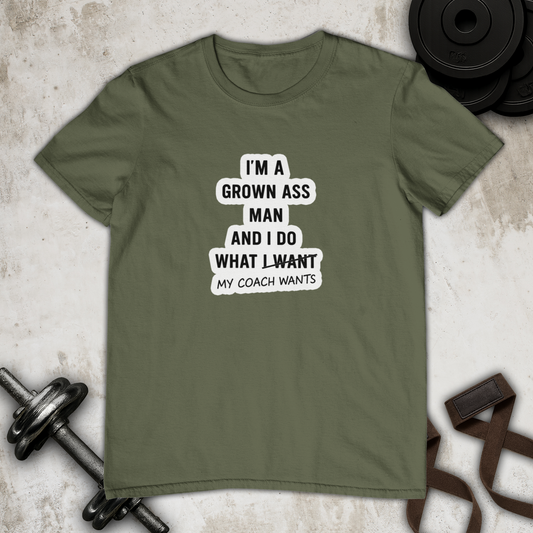 I do what my coach wants Cotton T-shirt