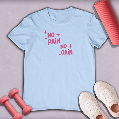 No Pain No Gain Cotton Tee