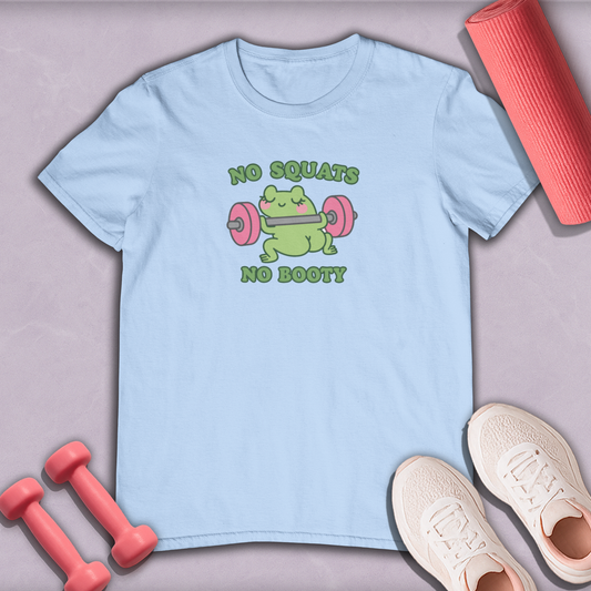 No Squats No Booty Cotton Tee