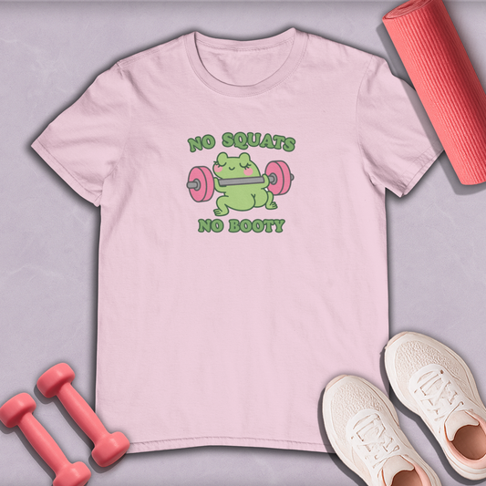 No Squats No Booty Cotton Tee