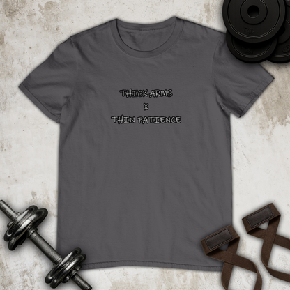 Thick Arms Thin Patience Cotton T-shirt