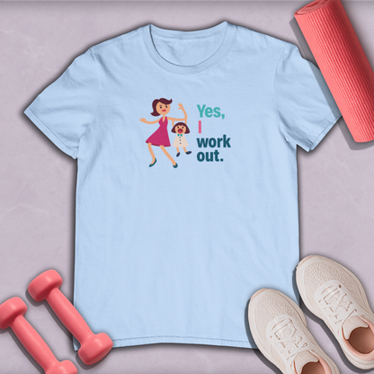 Yes i work out Cotton Tee